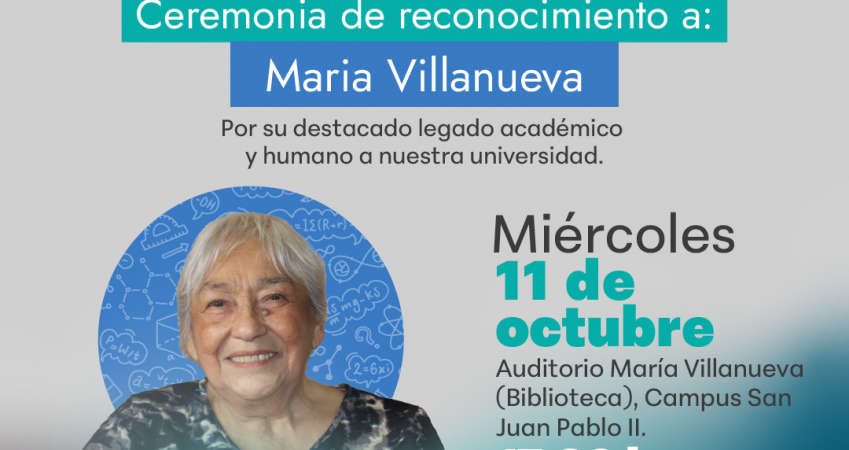 Ceremonia de Reconocimiento a: María Villanueva